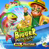 Fishin Bigger Pots